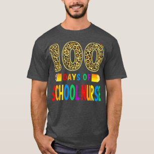 Camiseta 100 Dias De Professora De Enfermeiros Escolares Ou