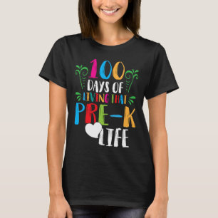 Camiseta 100 dias de vida pré-k100 dias de escola