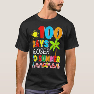 Camiseta 100 Dias Mais Perto Do Verão 100º Dia De Aula Prof