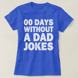Camiseta 100 Dias Sem Piada Sarcástico Padre Engraçado