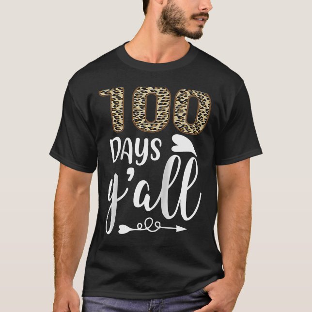 Camiseta 100 dias Y'all Teacher ou Student 100th Day of sch (Frente)
