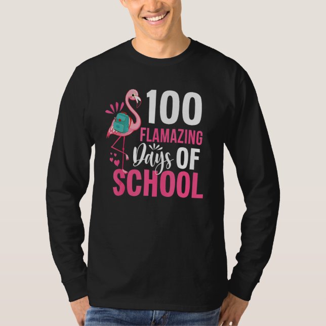 Camiseta 100 Flamazing Days Of School Flamingo 100th Day Fo (Frente)