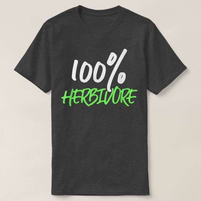 Camiseta 100 Herbivore Vegetarianos Dieta Baseada em Planta (Frente do Design)
