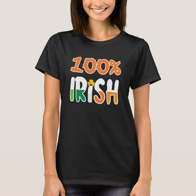 Camiseta 100 Irish 100 Percent Irish  St Patrick' Day (Frente)
