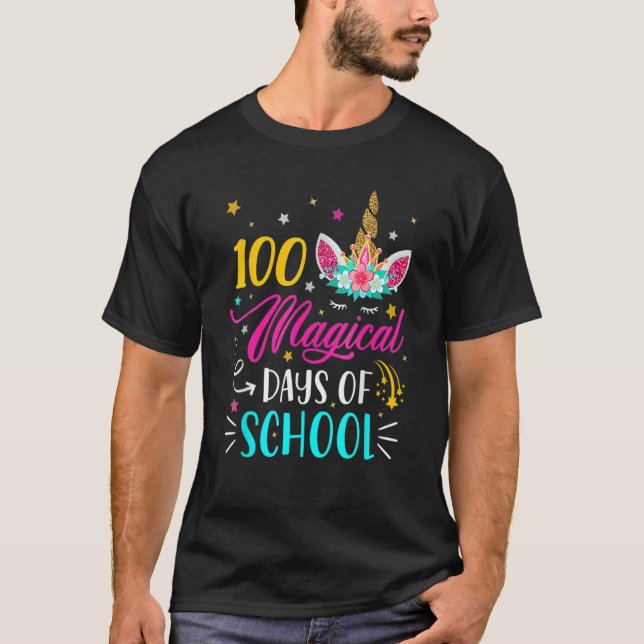 Camiseta 100 Magical Days Of School Happy 100th Day Of Scho (Frente)