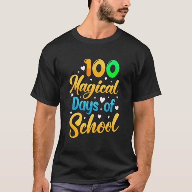 Camiseta 100 Magical Days Of School  Student Teacher 1 (Frente)