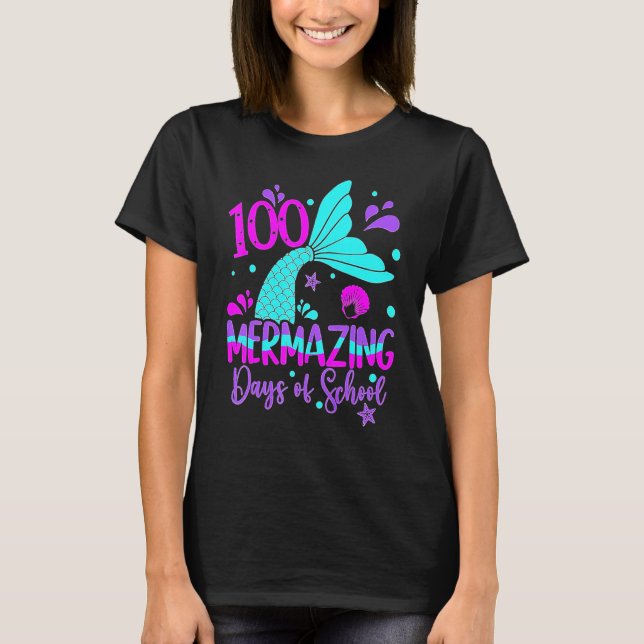 Camiseta 100 Mermazing Days Of School Cute Mermaid 100th Da (Frente)
