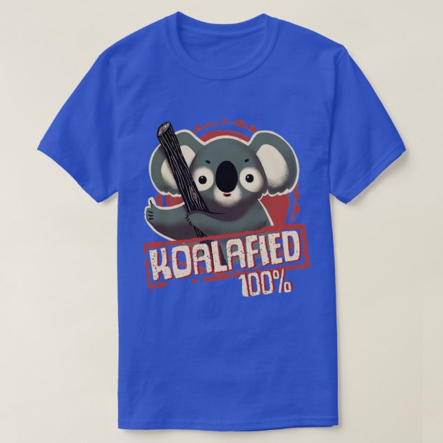 Camiseta 100 Selagem de Aprovação de Testemunha Koalafied C (Frente do Design)