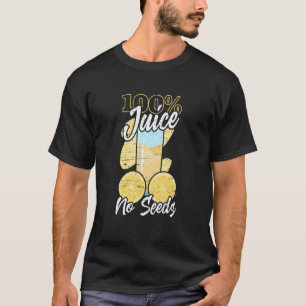 Camiseta 100 suco sem sementes vasectomias controle de nata