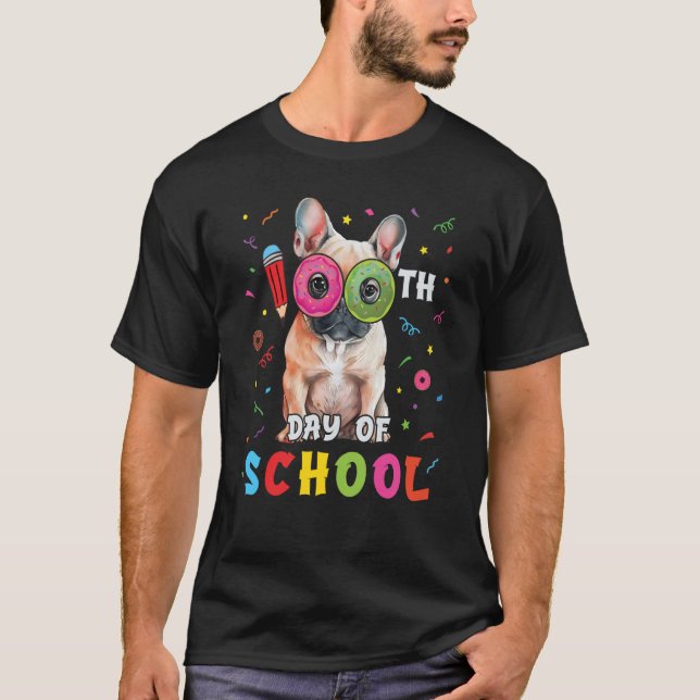 Camiseta 100th Day Of School Frenchie Dog Donut 100 Days St (Frente)
