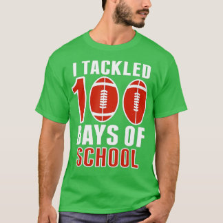 Camiseta 100th Day of School - I Tackled 100 Days Of School