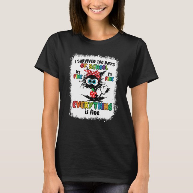Camiseta 100th Day Of School It's Fine I'm Fine Everything' (Frente)