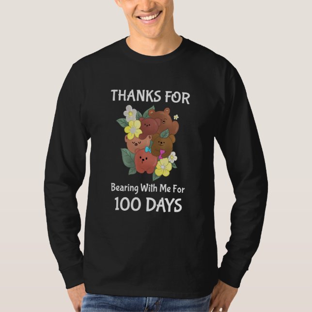 Camiseta 100th Day Of School Thanks For Bearning With Me Fo (Frente)
