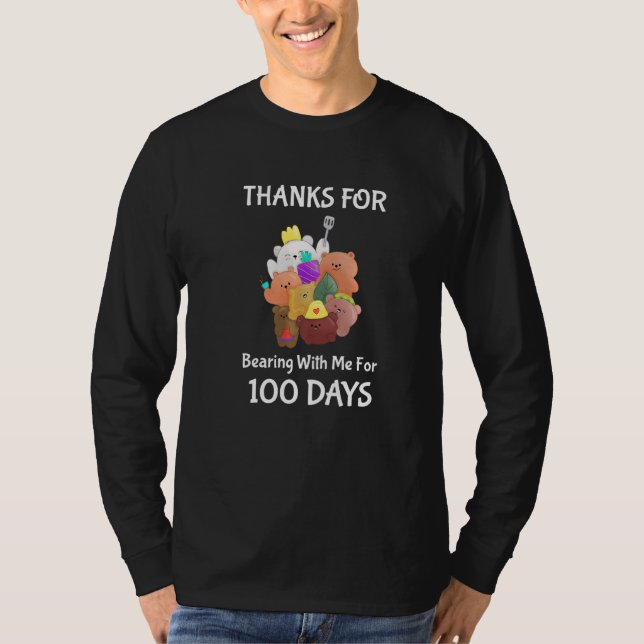 Camiseta 100th Day Of School Thanks For Bearning With Me Fo (Frente)