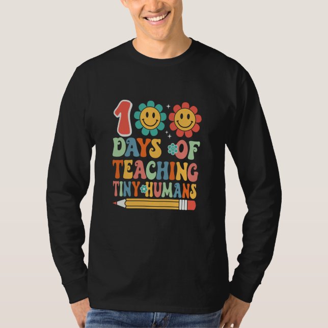 Camiseta 100th Day Teaching Tiny Humans Retro Groovy 100 Da (Frente)
