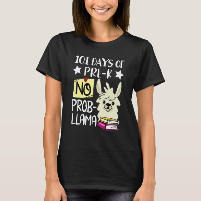 Camiseta 101 Days Of Pre-K No Prob Llama 101 Days Of School (Frente)