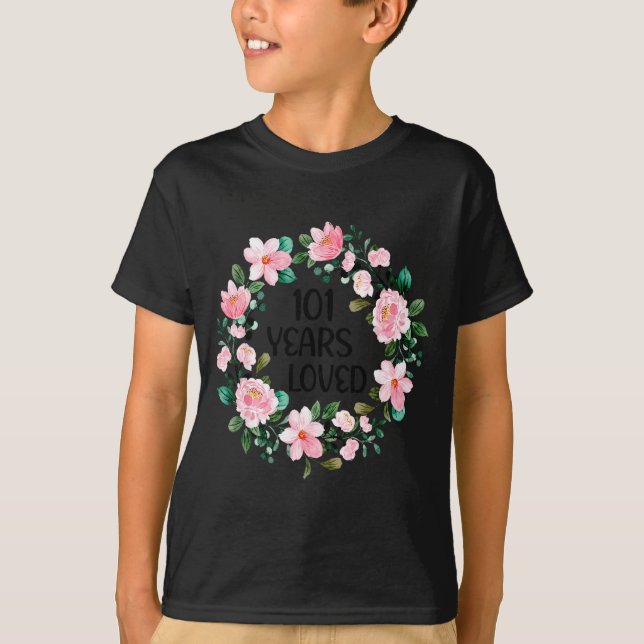 Camiseta 101 Years Loved Women Men 101 Years Old Cool 101st (Frente)