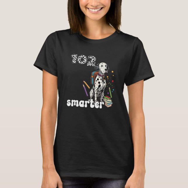 Camiseta 102 Days Smarter Dalmatian Dog 102 Day Of School K (Frente)