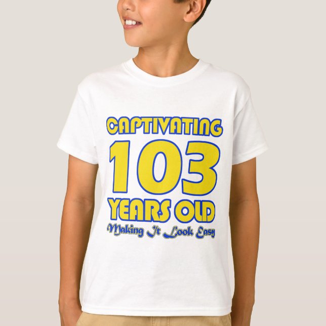 CAMISETA 103 ANOS DE DESIGN VELHO DO ANIVERSÁRIO (Frente)