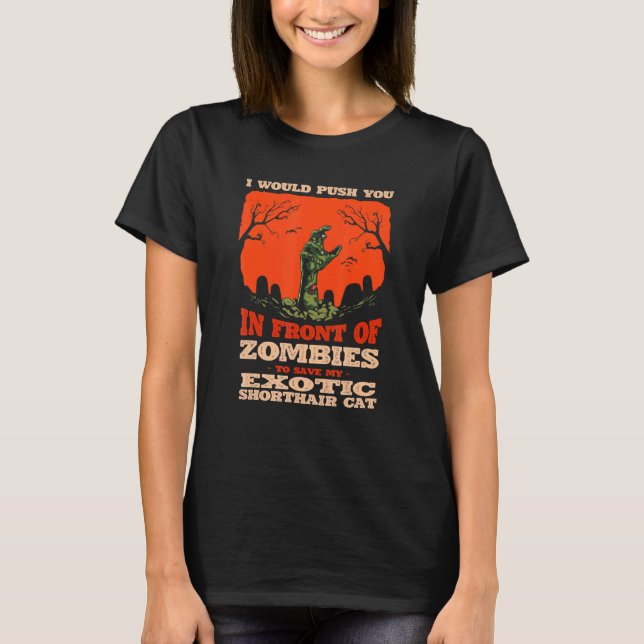 Camiseta 10548100062^Push You In Zombies To Save My Exotic  (Frente)
