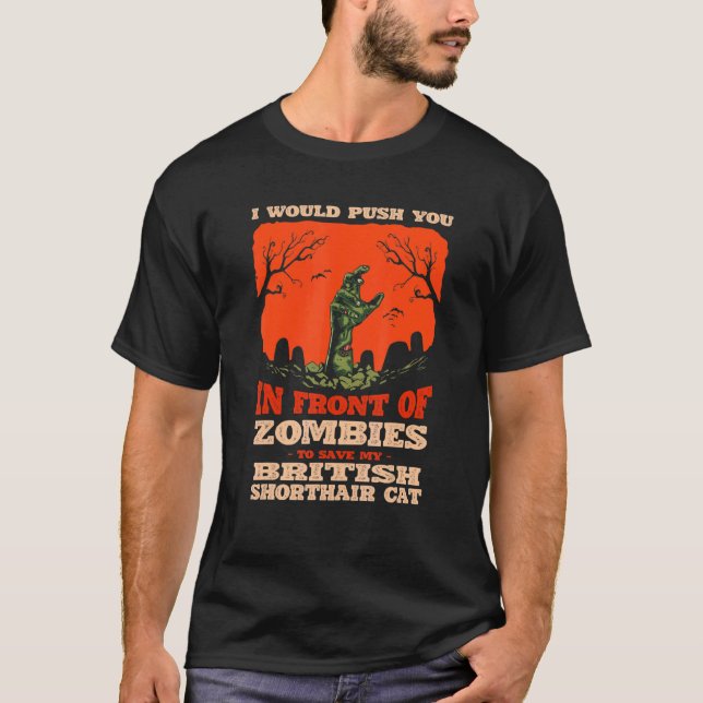 Camiseta 10548100068^Push You In Zombies To Save My British (Frente)