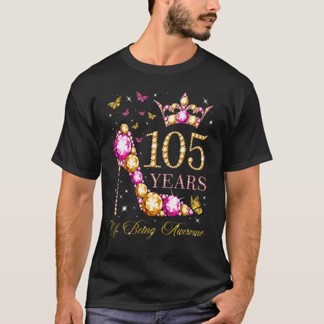 Camiseta 105 Anos De Estar Incrível 105 Anos 105 Anos De Id (Frente)