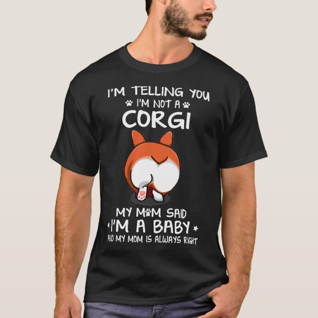 Camiseta 106 Estou dizendo que não sou um Corgi (Frente)