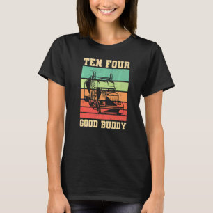 Camiseta 10 4 bom amigo para um caminhoneiro