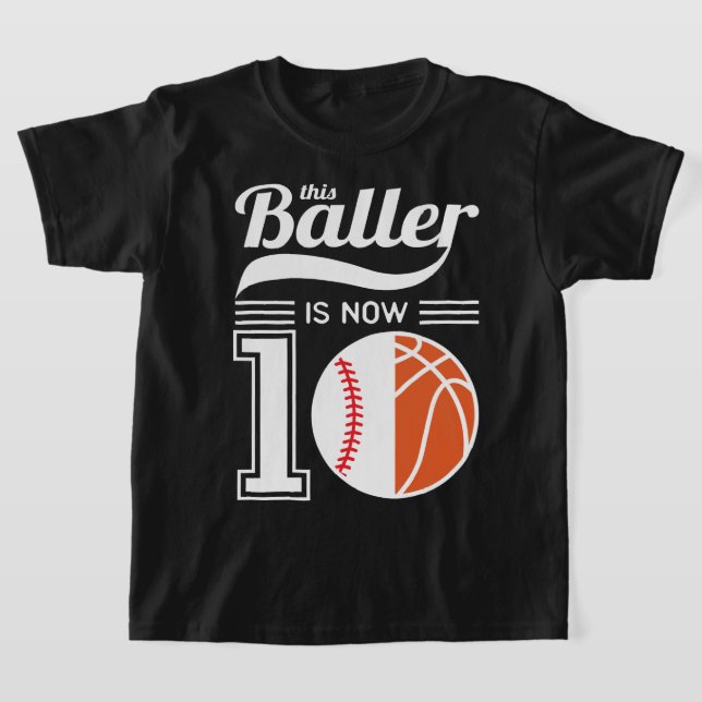 Camiseta 10 anos, Baller Baseball Basball (Postura )