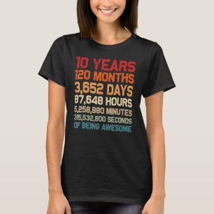 Camiseta 10 Anos De Espantoso Meses Dias Minutos 10