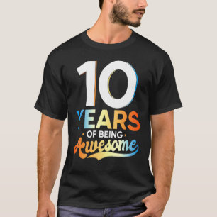Camiseta 10 Anos De Estar Incrível 10.º Aniversário 1