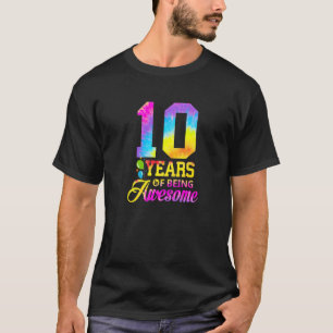 Camiseta 10 Anos De Estar Incrível Tie Dye 10º Aniversário