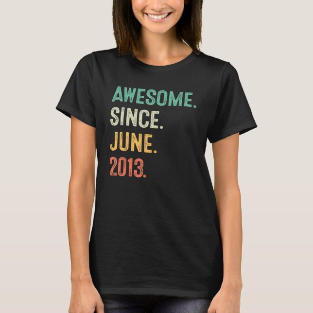 Camiseta 10 Anos De Idade Presentes Incríveis Desde Junho D (Frente)