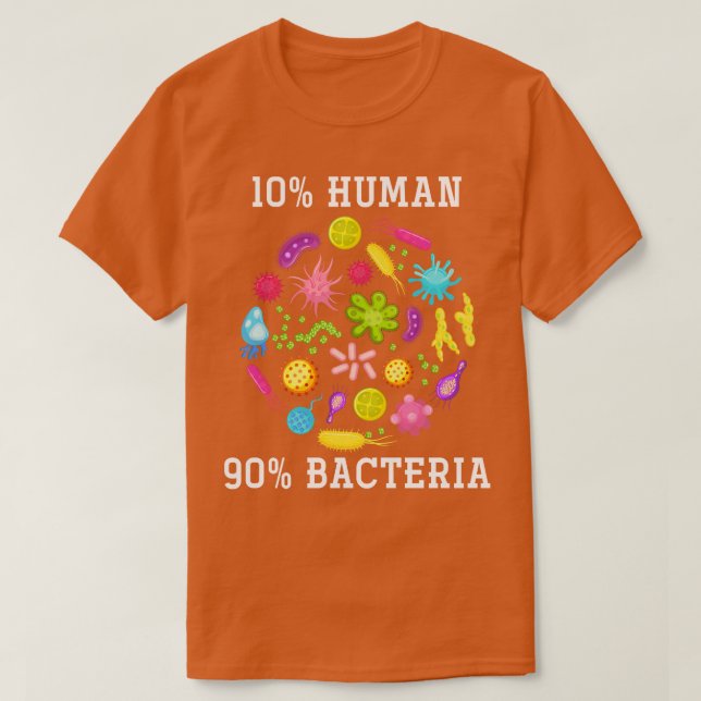 Camiseta 10 Bactérias Humanas 90 Biologia Engraçada (Frente do Design)