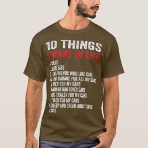 Camiseta 10 coisas que eu quero na minha vida carros mais c