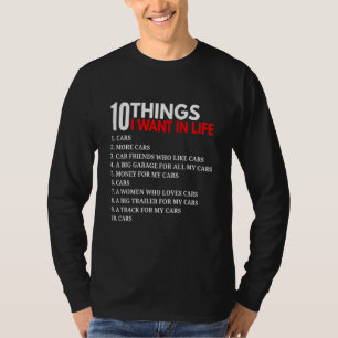Camiseta 10 Coisas Que Quero Em Carros De Vida Para Carro