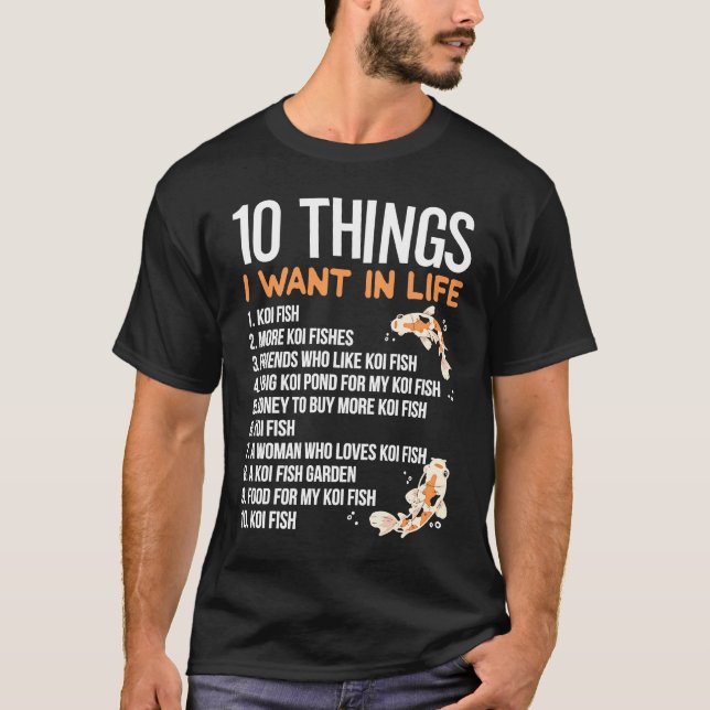Camiseta 10 coisas que quero na ideia de vida para um peixe (Frente)