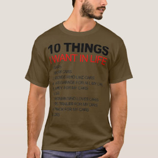Camiseta 10 Coisas Que Quero Na Minha Vida Carros E Mais Ca