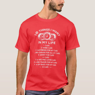 Camiseta 10 Coisas Que Quero Na Minha Vida Carros Mais Carr
