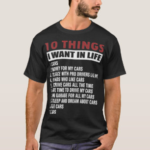 Camiseta 10 Coisas Que Quero Na Minha Vida Carros Mais Carr