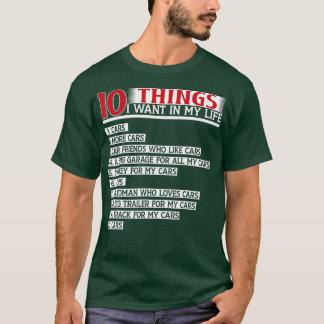 Camiseta 10 Coisas Que Quero Na Minha Vida Carros Mais Carr