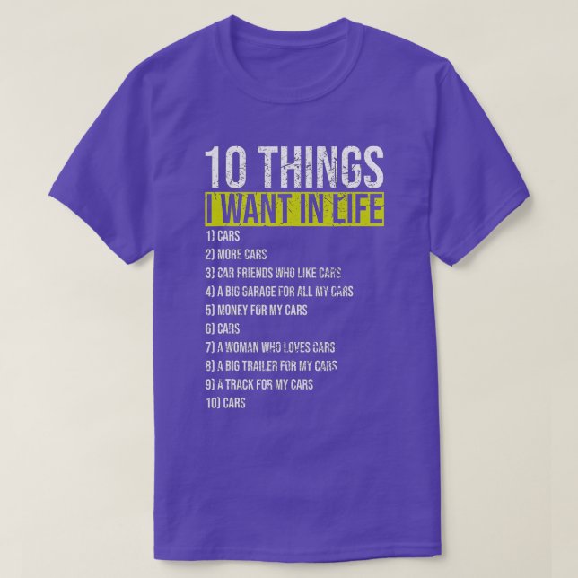 Camiseta 10 Coisas Que Quero Na Minha Vida Mais Carros Engr (Frente do Design)