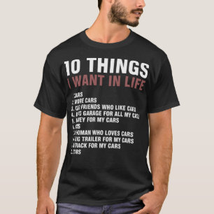 Camiseta 10 Coisas Que Quero No Carro Da Minha Vida.