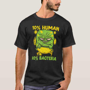 Camiseta 10 Human 90 Bacteria Science Microbiology Scienti