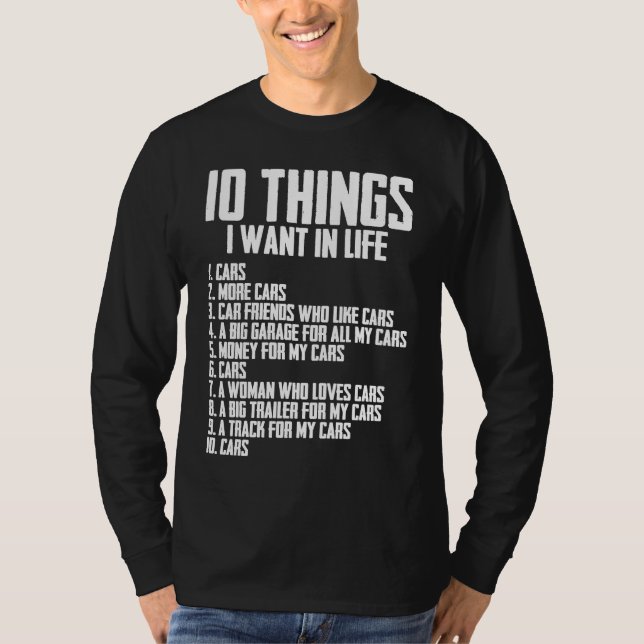 Camiseta 10 Things I Want in Life Car  Car Enthusiast (Frente)