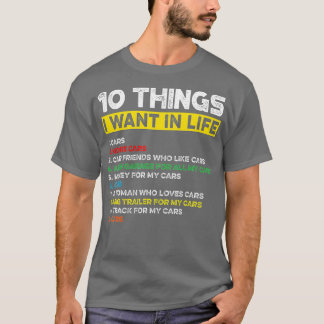 Camiseta 10 Things I Want In My Life Cars More Cars Funny