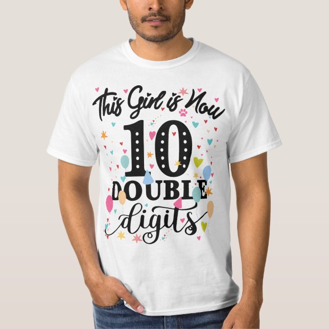 Camiseta 10th Birthday Gifts This Girl Is Now 10 Double Dig (Frente)