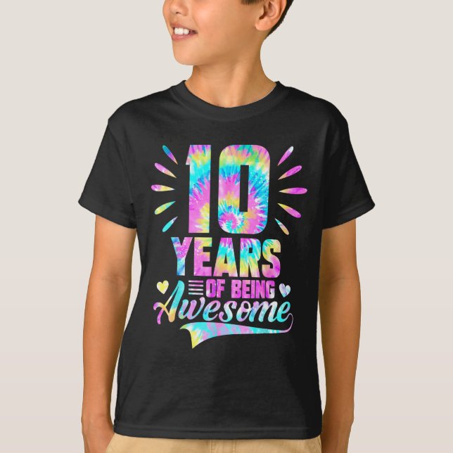 Camiseta 10th Birthday Tie-dye 10 Year Of Being Awesome  (Frente)