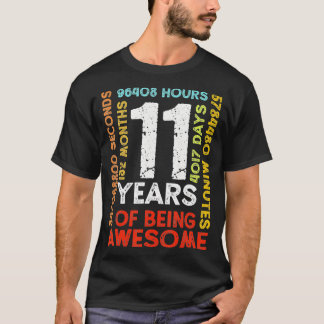 Camiseta 11 Anos 132 Meses De Estar Incrível 11 Aniversário