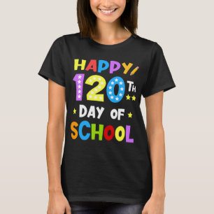 Camiseta 120 Dias Da Escola 120.º Dia De Estudante